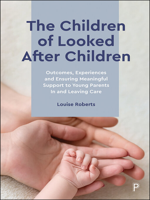 Title details for The Children of Looked After Children by Louise Roberts - Available
